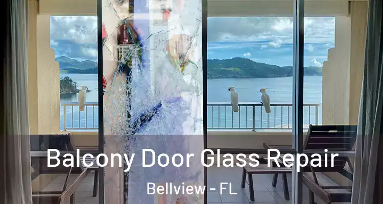 Balcony Door Glass Repair Bellview - FL
