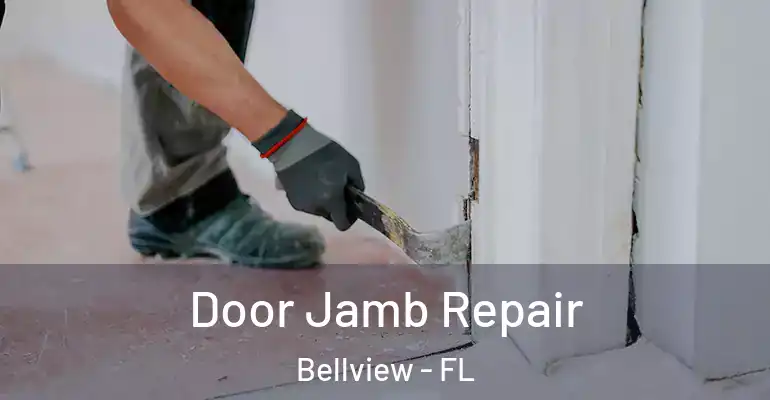 Door Jamb Repair Bellview - FL