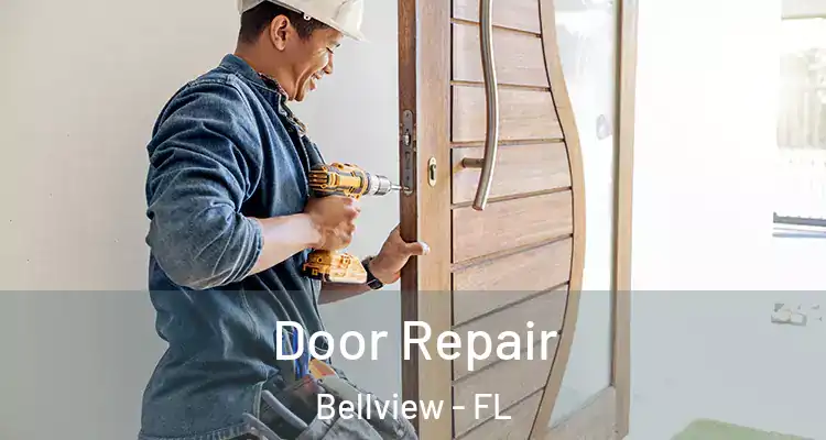 Door Repair Bellview - FL