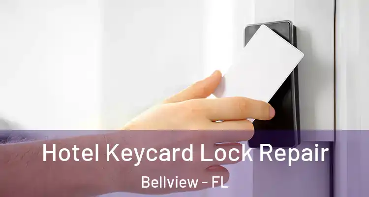 Hotel Keycard Lock Repair Bellview - FL
