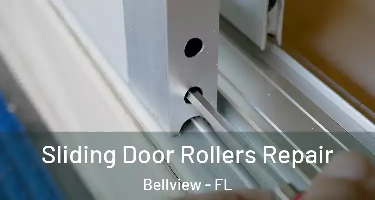 Sliding Door Rollers Repair Bellview - FL