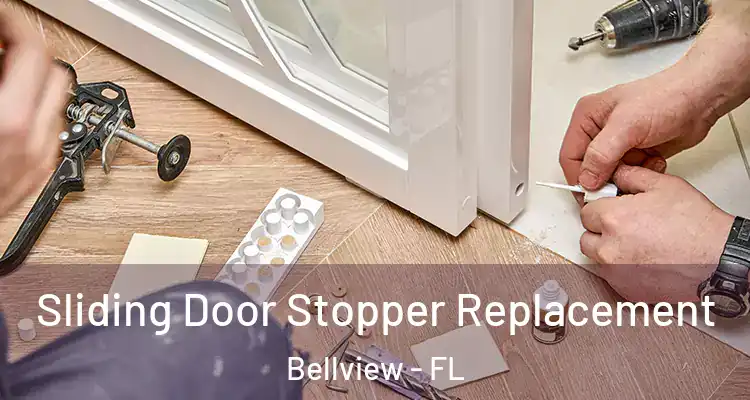 Sliding Door Stopper Replacement Bellview - FL